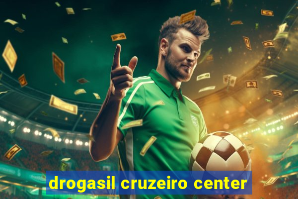 drogasil cruzeiro center